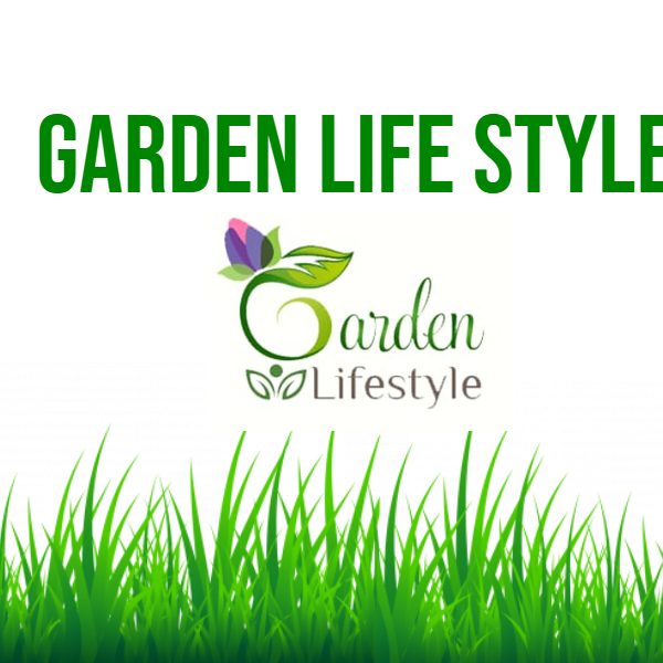 Garden life style