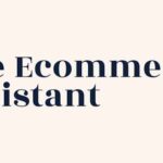 E com assistant 