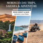 Morocco Day Trips & Tours (Direct Local Rates)